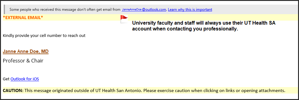 Red Flag - email came from an outlook.com account instead of uthscsa.edu